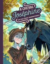 Capa do artigo À Cheval, Joséphine Tome 2 : Un Pur-Sang Indomptable