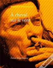 A Cheval Sur Le Vent