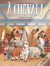 À Cheval ! Tome 7 : Les Rênes Du Salon