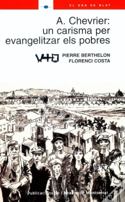 Capa do artigo A. Chevrier: Un Carisma Per Evangelitzar Els Homes
