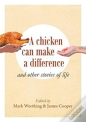 A Chicken Can Make A Difference