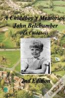 A Chiddboy'S Memories.