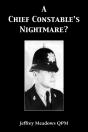 A Chief Constable'S Nightmare? - Preview