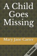 A Child Goes Missing