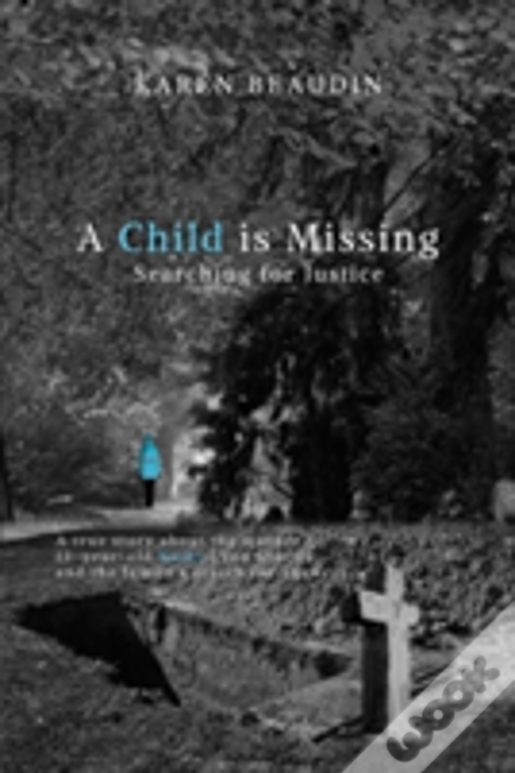 A Child Is Missing: Searching For Justice