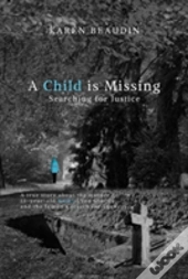 A Child Is Missing: Searching For Justice