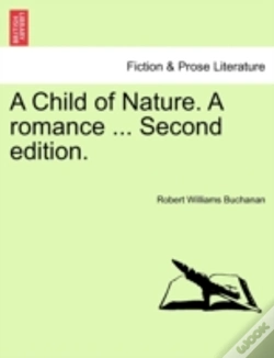 Capa do artigo A Child Of Nature. A Romance ... Second Edition.