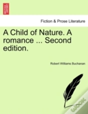 Capa do artigo A Child Of Nature. A Romance ... Second Edition.