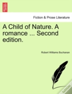 Capa do artigo A Child Of Nature. A Romance ... Second Edition.