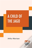 A Child Of The Jago