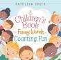 A Children'S Book With Funny Words And Counting Fun - Preview