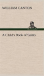A Child'S Book Of Saints - Preview