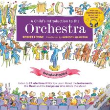 A Child'S Introduction To The Orchestra (Revised And Updated)