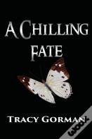 A Chilling Fate