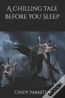 A Chilling Tale Before You Sleep