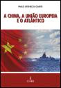 A China, A União Europeia e o Atlântico - Preview
