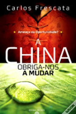 Capa do artigo A China Obriga-nos a Mudar