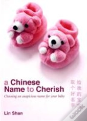 A Chinese Name To Cherish