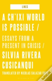 A Ch'Ixi World Is Possible