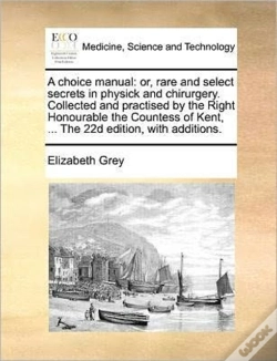 Capa do artigo A Choice Manual: Or, Rare And Select Sec