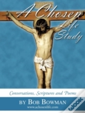 Capa do artigo A Chosen Life Study: Conversations, Scri