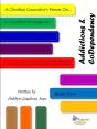 A Christian Counselor'S Primer On.... Addictions & Codependency - Preview
