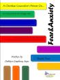 A Christian Counselor'S Primer On.... Book Two; Fear And Anxiety - Preview