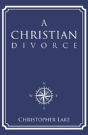 A Christian Divorce - Preview