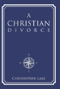 A Christian Divorce - Preview