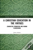 A Christian Education In The Virtues
