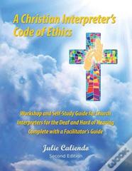A Christian Interpreter'S Code Of Ethics
