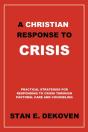 A Christian Response To Crisis - Preview