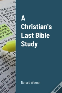 Capa do artigo A Christian'S Last Bible Study