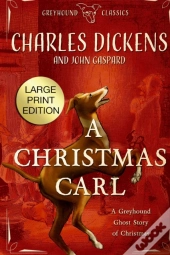 A Christmas Carl - Large Print Edition