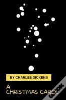 A Christmas Carol By Charles Dickens