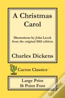 A Christmas Carol (Cactus Classics Large Print)
