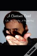 A Christmas Carol  (No, Not That One, A Different One)