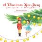 A Christmas Love Story - Preview