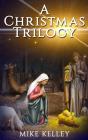 A Christmas Trilogy - Preview
