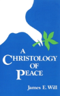 A Christology Of Peace - Preview