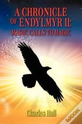 A Chronicle Of Endylmyr Ii