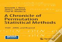 A Chronicle Of Permutation Statistical Methods