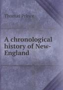 A Chronological History Of New-England