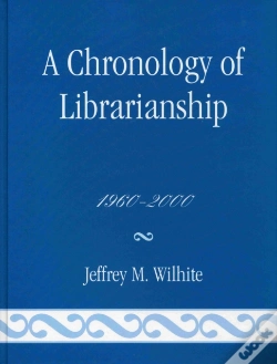 Capa do artigo A Chronology Of Librarianship, 1960-2000