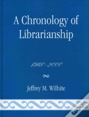 Capa do artigo A Chronology Of Librarianship, 1960-2000