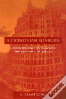 A Ciceronian Sunburn