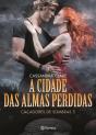 A Cidade das Almas Perdidas - Preview