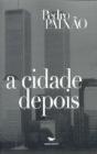 A Cidade Depois - Preview