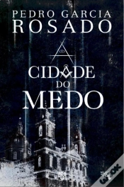 Capa do artigo A Cidade Do Medo