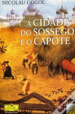 A Cidade do Sossego e o Capote